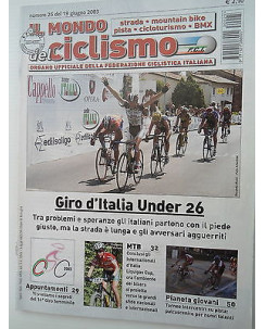 Il Mondo del Ciclismo n 25del 19giu 2003  Giro d'Italia Under 26  [SR]