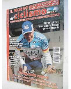 Il Mondo del Ciclismo n14del 4apr 2002 Casagrande-Figueras-Petacchi-Marzoli [SR]