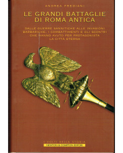 Andrea Frediani:le grandi battaglie di Roma antica ed.Newton C. A59