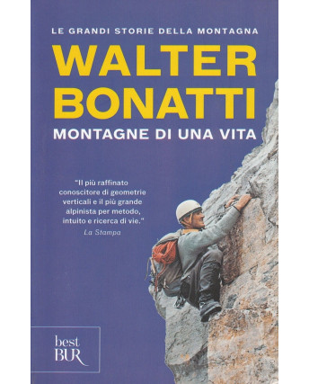 Walter Bonatti: Montagne di una vita ed.Rizzoli sconto 50% NUOVO A56