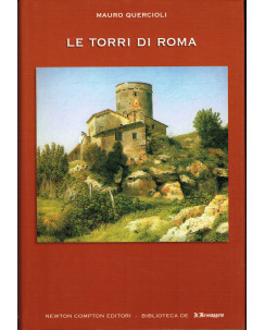 Mauro Quercioli:le torri di Roma ed.Newton C.biblioteca Messaggero A59