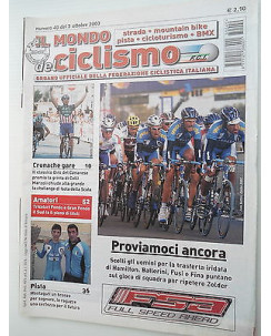 Il Mondo del Ciclismo n40del 2ott 2003 Zolder-Bettini-Casagrande-Di Luca  [SR]