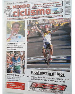 Il Mondo del Ciclismo n42del 16ott 2003  Igor-Sommariba-Millar  [SR]