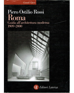 Piero Ostilio Rossi:Roma guida architettura moderna 1909/2000 ed.Laterza  A59