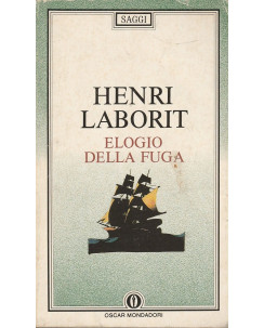 Henri Laborit: Elogio della fuga  ed.Mondadori A34