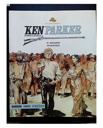 Berardi & Milazzo: Ken Parker N. 29 - NUOVO SCONTO -20% - Ed. Mondadori Comics