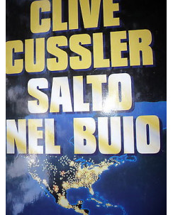 Clive Cussler: Salto nel buio Ed. Longanesi & C. [RS] A43 