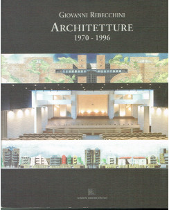 Giovanni Rebecchini:Architetture 1970/96 DEDICA AUTORE ed.Dedalo FF06