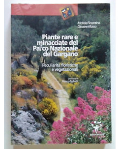 Piante rare e minacciate del Parco Nazionale del Gargano ed. del Parco [SR] A67