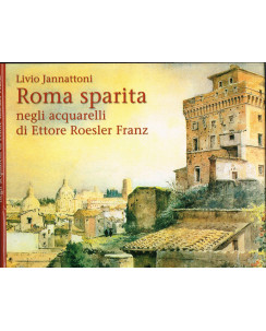 Livio Jannattoni:Roma negli acquarelli di Roesler Franz ed.Newton/Messagger FF03