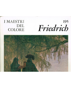 i Maestri del Colore 195:FRIEDRICH ed.Fratelli Fabbri Editore FF12