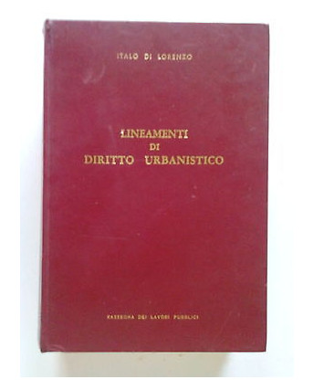 Di Lorenzo: Lineamenti di Diritto Urbanistico Rass. Lavori Pubblici 1969 A67