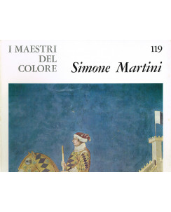 i Maestri del Colore 119 SIMONE MARTINI ed.Fratelli Fabbri Editore FF12