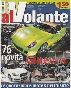 Al Volante n. 12 Anno XII  apr 10 -  Ferrari 599 - Audi A1 - Opel Meriva