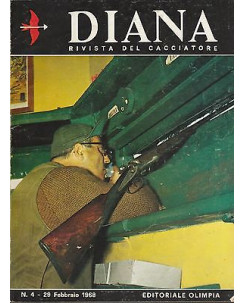 Diana - Rivista del cacciatore n. 4 Febbraio 1968 