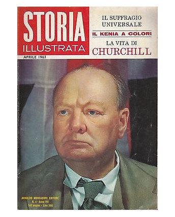 STORIA ILLUSTRATA n. 4 anno VII Aprile 1963 - Churchill - Il Kenia  FF08