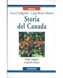 L.Codignola L.Bruti Liberati:storia del Canada dalle origini ed.Bompiani A01