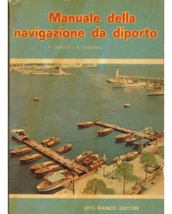 Cerenza, Cascardo: Manuale della navigazione da diporto 1a Ed 62 Vito Bianco A01
