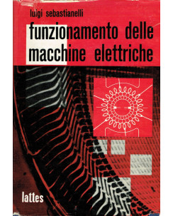 L.Sebastianelli:funzionamento delle macchine elettriche ed.Lattes II ediz. A21