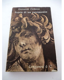 GIOVANNI COMISSO: Storia di un patrimonio - 1963 LONGANESI e C. A47
