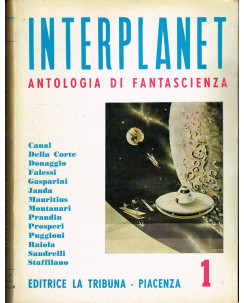 INTERPLANET 1 (Raiola,Montanari,Prandin,Donaggio,fantascienza) ed.la Tribuna A21