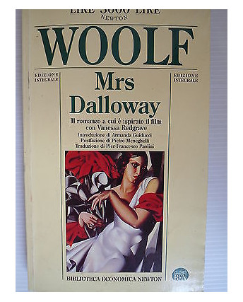 Woolf Mrs Dalloway romanzo ispirato Vanessa Redgrave Ed.Newton  A68