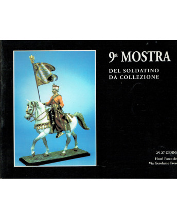 9 mostra Soldatino da collezione Roma gen 1997 ed.TipoLito A20