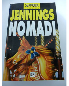 GARY JENNINGS: Nomadi - X° ed.2000 SUPERBUR NARRATIVA  A25