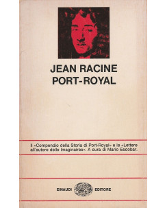 Jean Racine: Port-Royal  ed.Einaudi  A86
