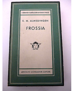 E.M.ALMEDINGEN: Frossia, II ed. 1947, COLLANA MEDUSA n.161 A55