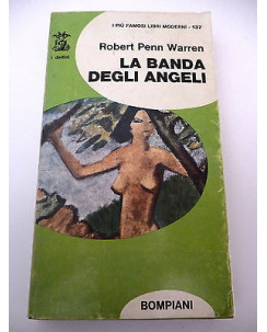 ROBERT PENN WARREN: La banda degli angeli - III° ed. 1957 BOMPIANI A32