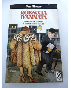 TOM SHARPE: Robaccia d'annata - IX° ed. 1999 TEA DUE  A25