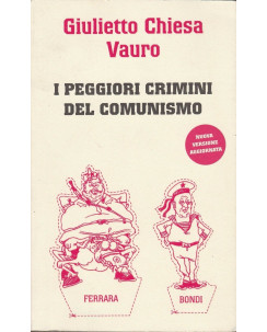 G.Chiesa Vauro: I peggiori crimini del Comunismo   ed.Piemme  A49