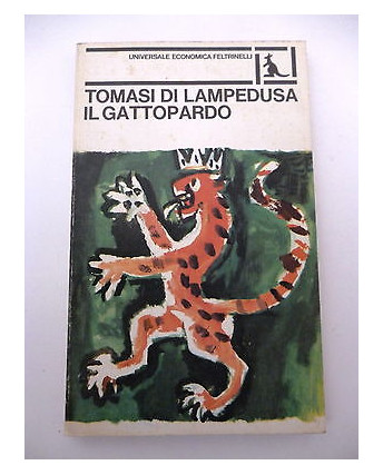 TOMASI DI LAMPEDUSA: Il gattopardo, XXV ed. U.E. FELTRINELLI 1976 A55