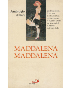 Ambrogio Amati: Maddalena Maddalena  ed.San Paolo  A37