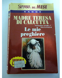 MADRE TERESA DI CALCUTTA: Le mie preghiere, 1997 SUPERBUR A42