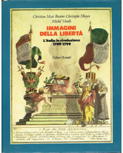 Immagini della libertÃ . L'Italia in rivoluzione 1789/1799 ed.Riuniti A22