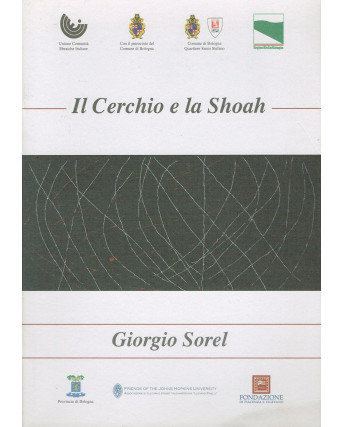 Giorgio Sorel: Il cerchio e la Shoah CATALOGO MOSTRA A22