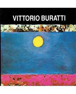 Vittoriuo Buratti: Ritorno alla natura Bazzano 1994 CATALOGO MOSTRA A22