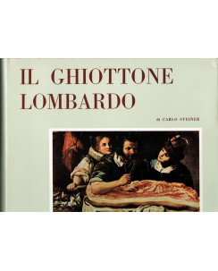 Carlo Steiner: Il Ghiottone Lombardo Ed. Bramante FF01