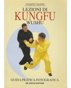 Antonello Casarella: Lezioni di Kung Fu Wushu  ed.De Vecchi  A63
