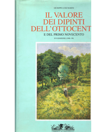 G.L.Marini:il valore dipinti dell'Ottocento primo Novecento XVI ed.Allemand FF10