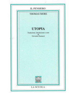 Thomas More:Utopia ed.La Scuola collana il Pensiero A17