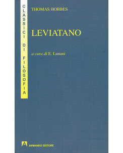 Thomas Hobbes:Leviatano,classici filosofia ed.Armando A18