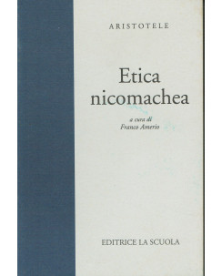 Aristotele:Etica nicomachea ed.La Scuola A19