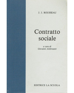 J.J.Rousseau:contratto sociale ed.La Scuola A19