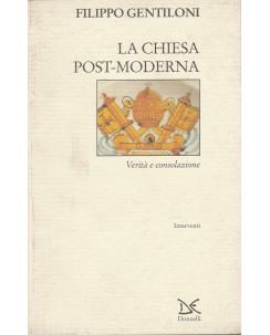 Filippo Gentiloni: La Chiesa post-moderna  ed.Donzelli  A25