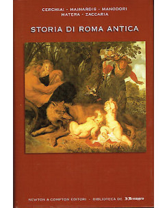 Storia di Roma:vol. 1 Roma Antica ed.Newton & C./Messaggero A75