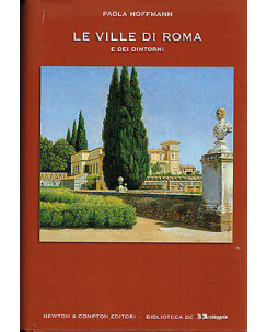 Storia di Roma:vol. 8 le ville di Roma di Hoffmann ed.Newton & C./Messaggero A75