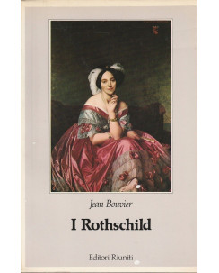 Jean Bouvier: I Rothschild  ed.Editori Riuniti  A29